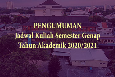 Jadwal Kuliah Semester Genap Tahun Akademik 2020/2021